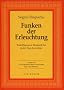 Funken der Erleuchtung. Buddhistische Weisheit f�r jeden Tag des Jahres.