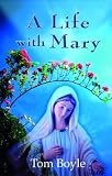 A life with Mary