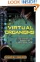 Virtual Organisms : The Startling World of Artificial Life