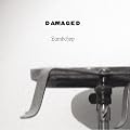 Damaged
