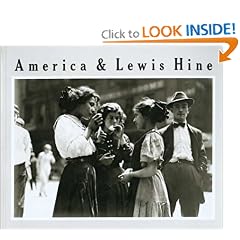 America and Lewis Hine: Photographs, 1904-1940 (Aperture Monograph)