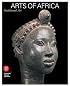 Arts of Africa: 7000 Years of African Art