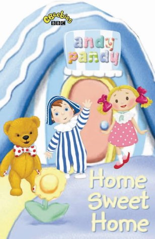 "Andy Pandy": Home Sweet Home