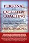 Personal and Executive Coaching: The Complete Guide for Mental Health Professionals