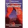 National Geographic Guide to the National Parks: Southwest (NG Guide to the National... by  National Geographic Society