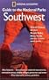 National Geographic Guide to the National Parks: Southwest