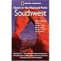 National Geographic Guide to the National Parks: Southwest
