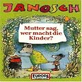 Mutter Sag,Wer Macht die Kind [Musikkassette]