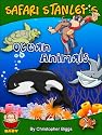 Baby Books Discovery & Play: Safari Stanley's Ocean Animals - Peek-A-Boo (Who's Behind the Corals?) (Ages 0 - 3)