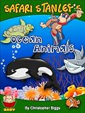 Baby Books Discovery & Play: Safari Stanleys Ocean Animals - Peek-A-Boo (Whos Behind the Corals?) (Ages 0 - 3)