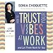 How To Trust Your Vibes At Work And Let Them Work For You 4-CD