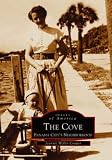 The Cove: Panama City's Neighborhood (FL) (Images of America)