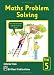 Maths Problem Solving: Year 5