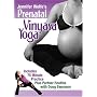 Prenatal Vinyasa Yoga ~ Jennifer Wolfe