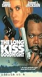  : Long Kiss Goodnight