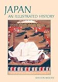 Japan: An Illustrated History (Hippocrene Illustrated Histories)