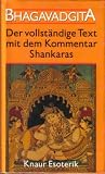 Bhagavadgita - Der vollst&auml;ndige Text mit dem Kommentar Shankaras - Shankara, Gerhard Riemann