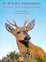 El Huemul Patagonico: Un Misterioso Cervido al Borde de la Extincion (Coleccion Grupos de Trabajo de Clacso) (Spanish Edition)