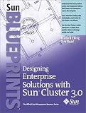 Designing Enterprise Solutions with Sun Cluster 3.0