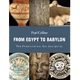 From Egypt to Babylon: The International Age 1550-500 BC