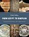 From Egypt to Babylon: The International Age 1550-500 BC