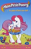 Revue Warner Vision France  / Mon petit poney : Le Pays d'arc-en-ciel (2 histoires)