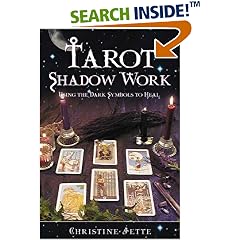Tarot Shadow Work: Using the Dark Symbols to Heal