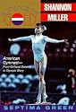Going for the Gold: Shannon Miller (An Avon Camelot Book)