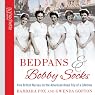 Bedpans and Bobby Socks: Five British Nurses on the American Road Trip of a Lifetime
