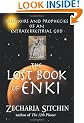 Lost Book of Enki: Memoirs and Prophecies of an Extraterrestrial God