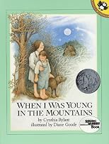 When I Was Young in the Mountains (Reading Rainbow Books (Paperback))