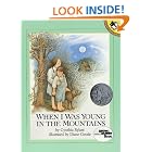 When I Was Young in the Mountains (Reading Rainbow Books) by  Cynthia Rylant and Diane Goode