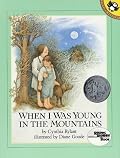 When I Was Young in the Mountains (Reading Rainbow Books)