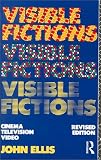 Visible Fictions: Cinema, Television, Video