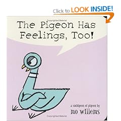 The Pigeon Has Feelings, Too!