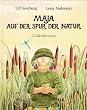 Maja auf der Spur der Natur