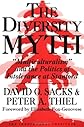 The Diversity Myth: 'Multiculturalism' and the Politics of Intolerance at Stanford