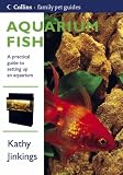 Aquarium Fish (Collins Famliy Pet Guides)