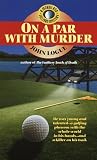 On a Par with Murder (Morris and Sullivan Series)