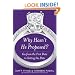 Why Hasn't He Proposed?: Go from the First Date to Setting the Date