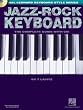 Jazz-Rock Keyboard (Hal Leonard Keyboard Style)