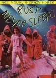 Rust Never Sleeps [VHS]