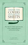 Under the Covers and Between the Sheets