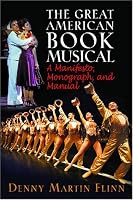 The Great American Book Musical: A Manifesto, Monograph, and Manual