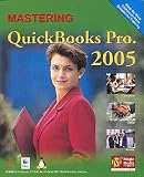 Mastering QuickBooks Professional 2005