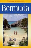 Bermuda (Landmark Visitors Guide Bermuda, 1st ed) (Landmark Visitors Guide Bermuda, 1st ed)