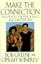 Make the Connection: Ten Steps to a Better Body and a Better Life