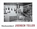 Juergen Teller: M&Atilde;&curren;rchenst&Atilde;&frac14;berl: Marchenstuberl