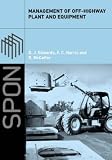Management of Off-highway Plant and Equipment