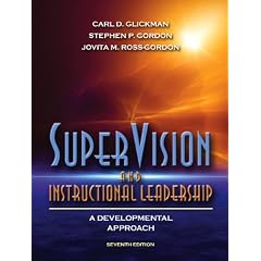 SuperVision and Instructional Leadership: A Developmental Approach (7th Edition)